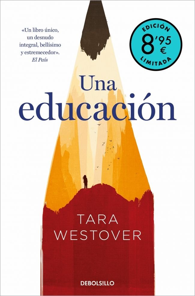 UNA EDUCACION EDICION LIMITADA VERANO, de TARA WESTOVER | portada del libro