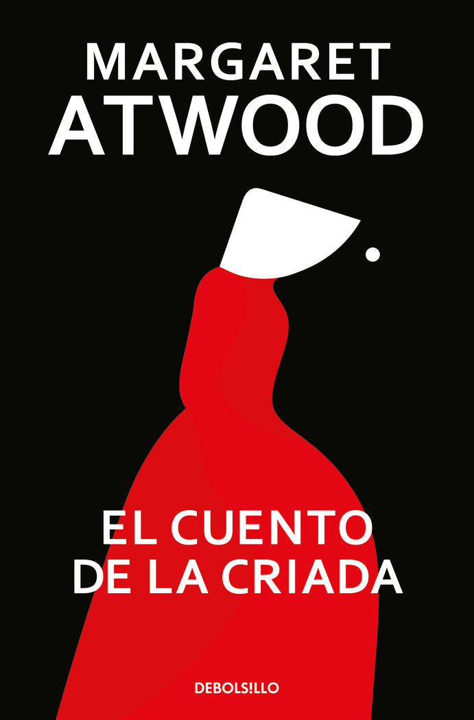 EL CUENTO DE LA CRIADA, de ATWOOD, MARGARET | portada del libro