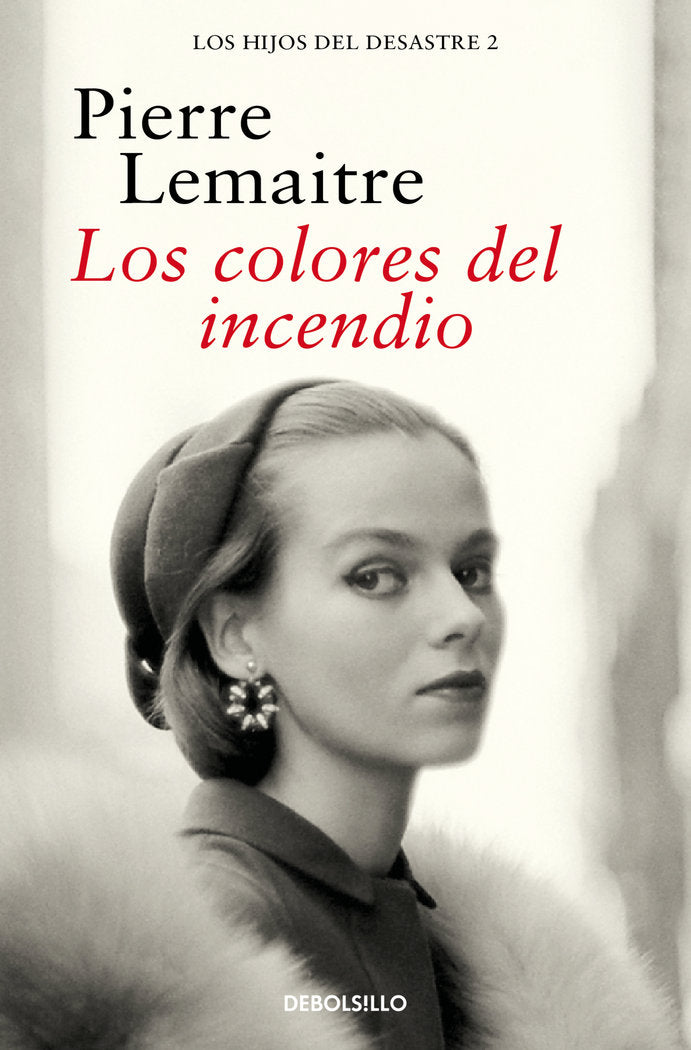 LOS COLORES DEL INCENDIO, de LEMAITRE, PIERRE | portada del libro