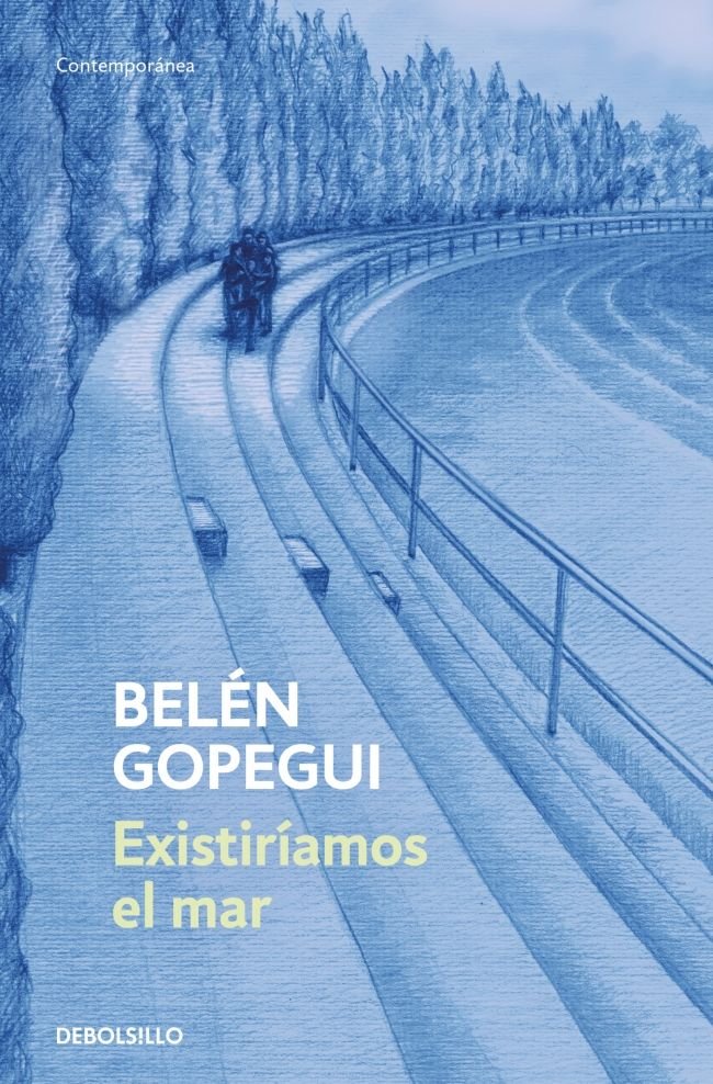 EXISTIRIAMOS EL MAR, de GOPEGUI, BELEN | portada del libro