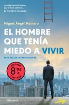 El hombre que tenía miedo a vivir (edición limitada), de Miguel Ángel Montero | portada del libro