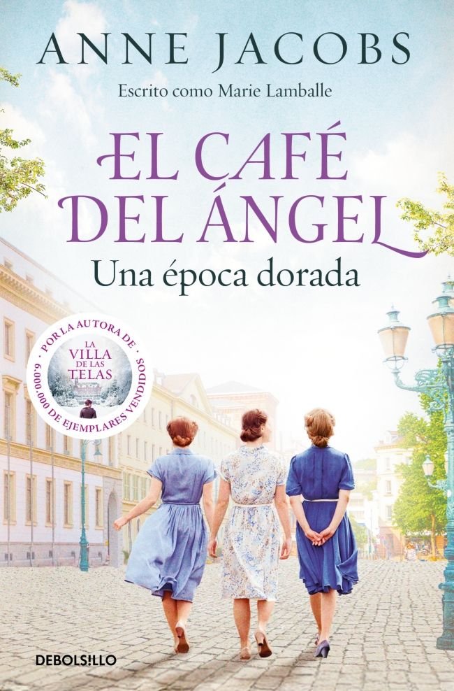 EL CAFE DEL ANGEL UNA EPOCA DORADA CAFE DEL ANGEL 5, de ANNE JACOBS | portada del libro