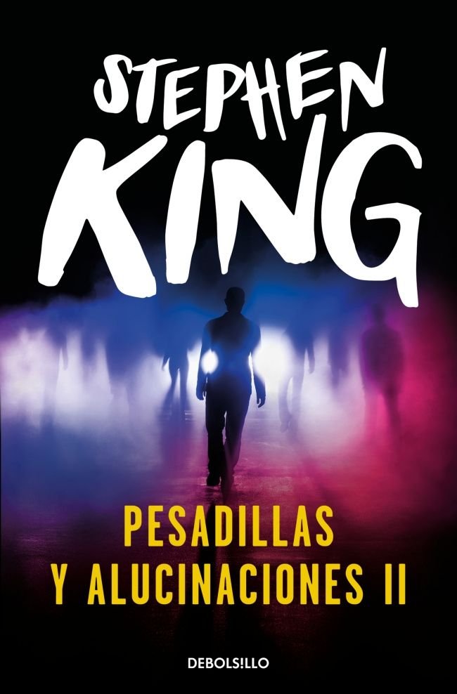 PESADILLAS Y ALUCINACIONES II, de KING, STEPHEN | portada del libro