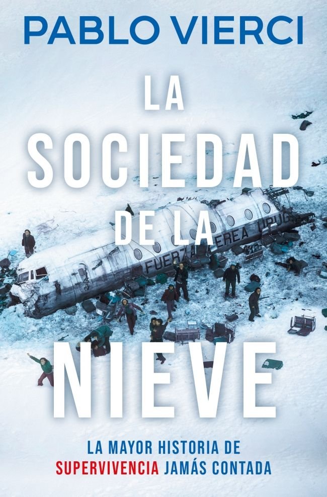 La sociedad de la nieve, de PABLO VIERCI | portada del libro