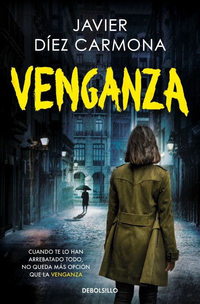 VENGANZA (JAVIER DIEZ CARMONA), de JAVIER DIEZ CARMONA | portada del libro