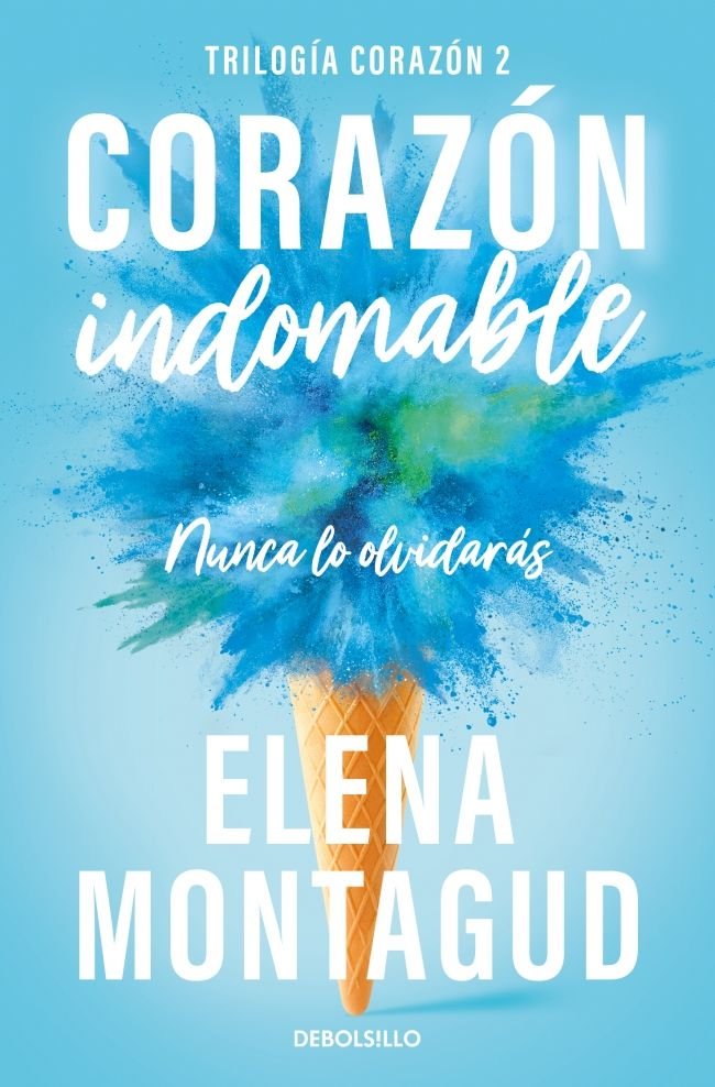 CORAZON INDOMABLE TRILOGIA CORAZON 2, de ELENA MONTAGUD | portada del libro