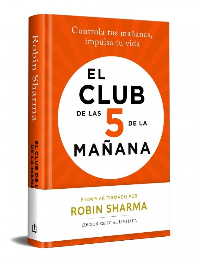 EL CLUB DE LAS 5 DE LA MAÑANA ED. LIMITADA FIRMADA, de ROBIN SHARMA | portada del libro