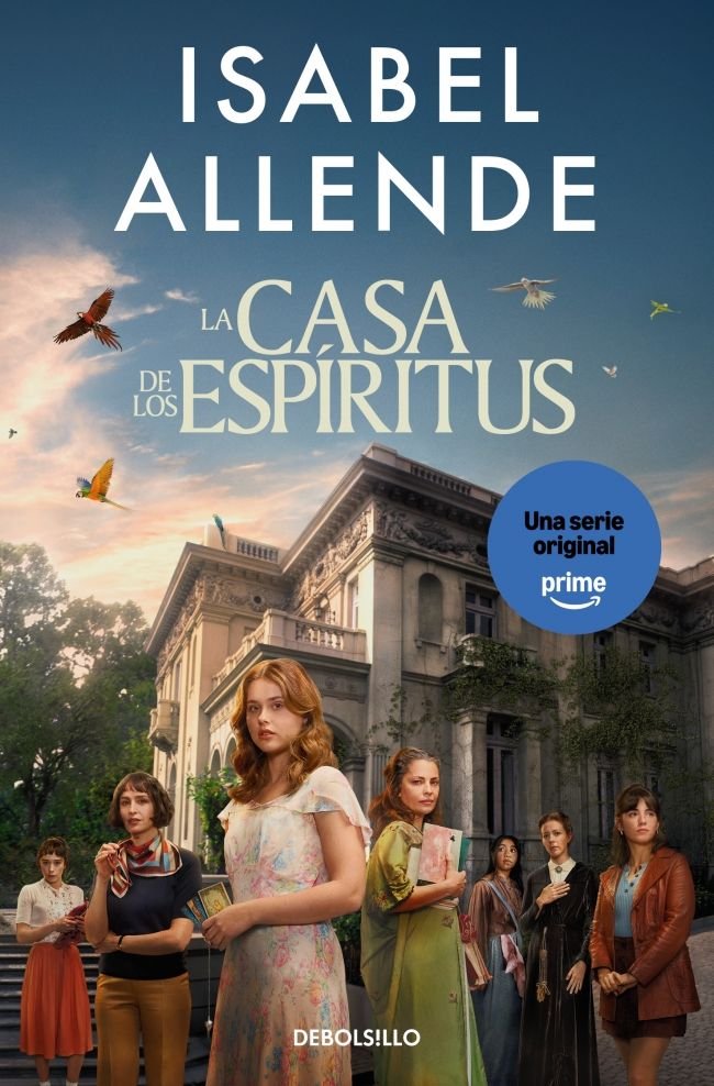 LA CASA DE LOS ESPIRITUS (EDICION SERIE), de ALLENDE, ISABEL | portada del libro