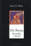 ELS BORJA, FAMILIA I MITE, de Mira | portada del libro