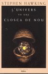 L'UNIVERS EN UNA CLOSCA DE NOU, de Hawking | portada del libro
