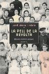 La pell de la revolta, de Farrés Puntí | portada del libro