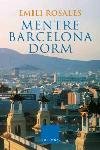 Mentre Barcelona dorm, de Rosales | portada del libro