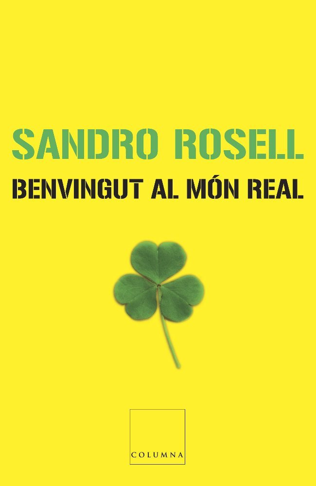 Benvingut al món real, de Rosell | portada del libro