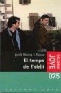 El temps de l'oblit, de Sierra i Fabra | portada del libro