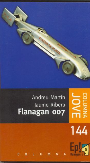 Flanagan 007, de JAUME RIBERA#ANDREU MARTIN FARRERO | portada del libro