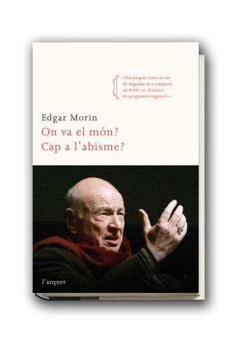 On va el món? / Cap a l'abisme?, de Morin, Edgar | portada del libro