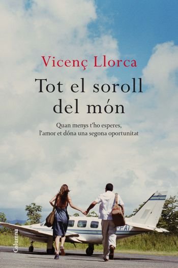 Tot el soroll del món, de Llorca Berrocal, Vicenç | portada del libro