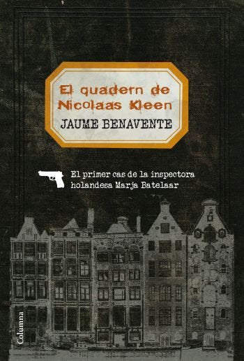 El quadern de Nicolaas Kleen, de Benavente Casañas | portada del libro