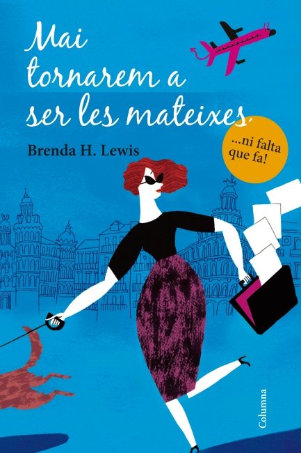Mai tornarem a ser les mateixes, de Lewis | portada del libro