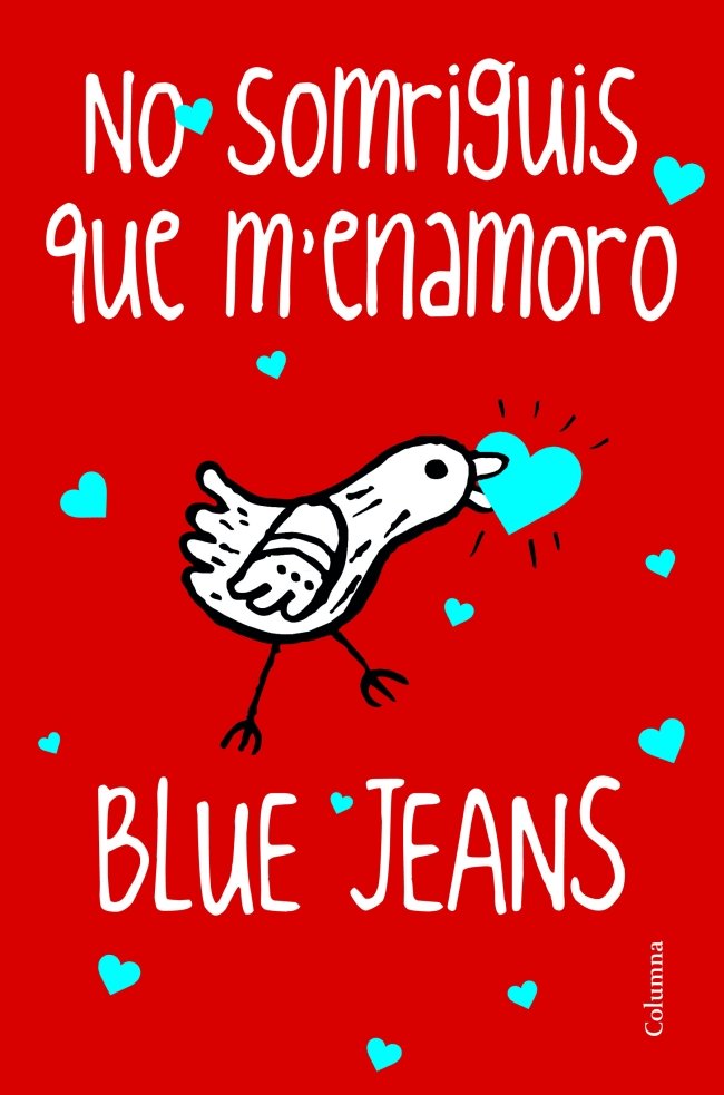 No somriguis que m'enamoro, de Blue Jeans | portada del libro