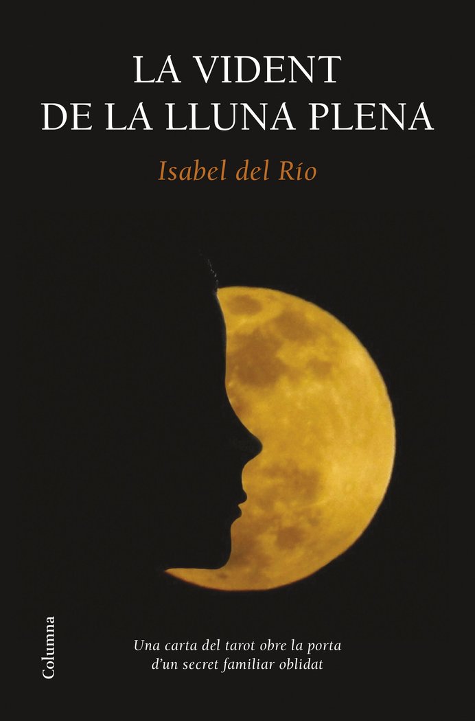 La vident de la lluna plena, de del Río, Isabel | portada del libro