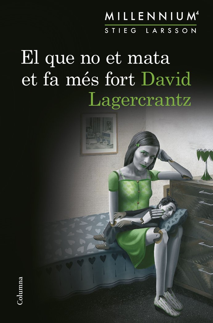 El que no et mata et fa més fort (Sèrie Millennium 4), de Lagercrantz, David | portada del libro
