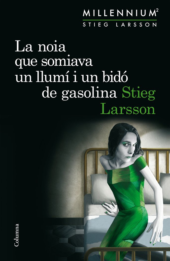 La noia que somiava un llumí i un bidó de gasolina (Sèrie Millennium 2), de Larsson, Stieg | portada del libro