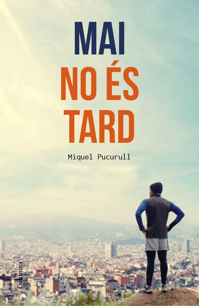 Mai no és tard, de Pucurull i Fontova | portada del libro