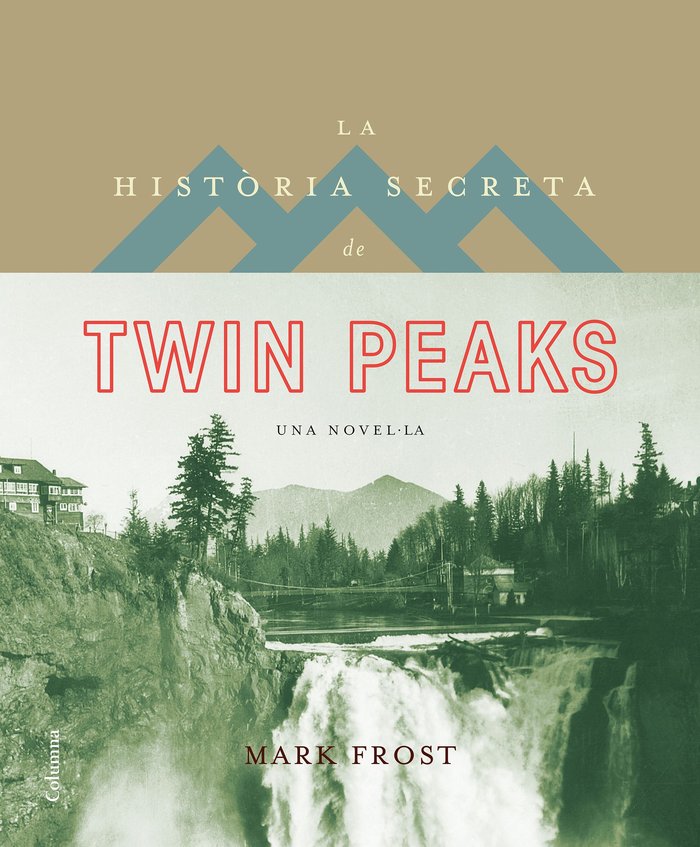 La història secreta de Twin Peaks, de Frost, Mark | portada del libro