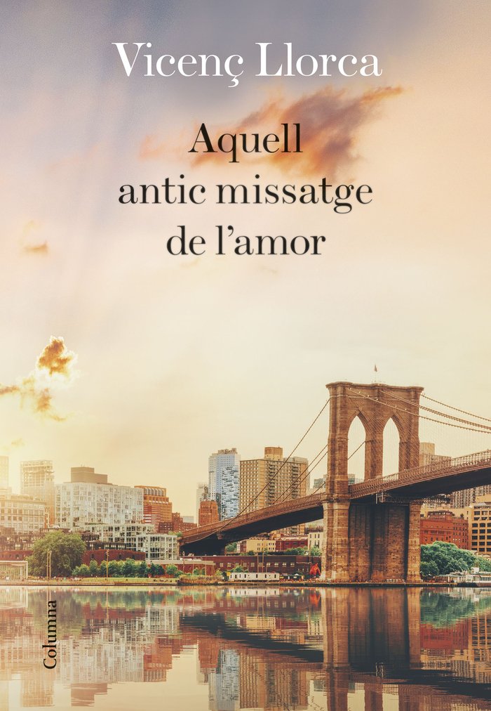 Aquell antic missatge de l'amor, de Llorca Berrocal, Vicenç | portada del libro