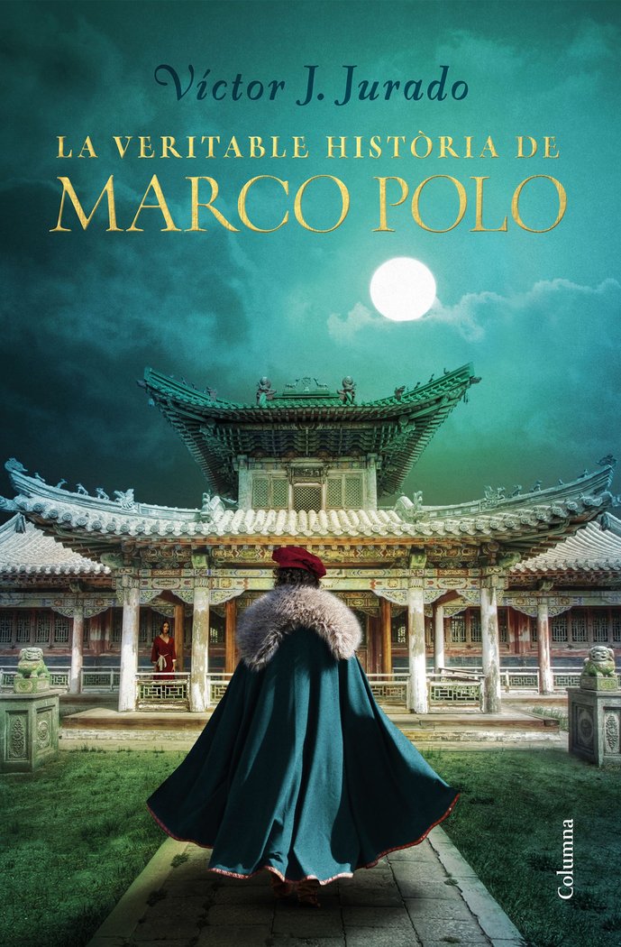 La veritable història de Marco Polo, de Jurado Riba, Víctor | portada del libro
