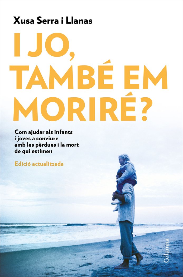 I jo, també em moriré?, de Serra i Llanas, Xusa | portada del libro