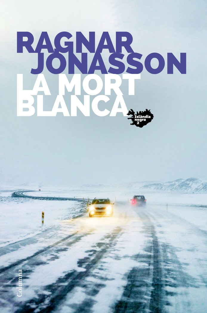 La mort blanca, de Jónasson, Ragnar | portada del libro