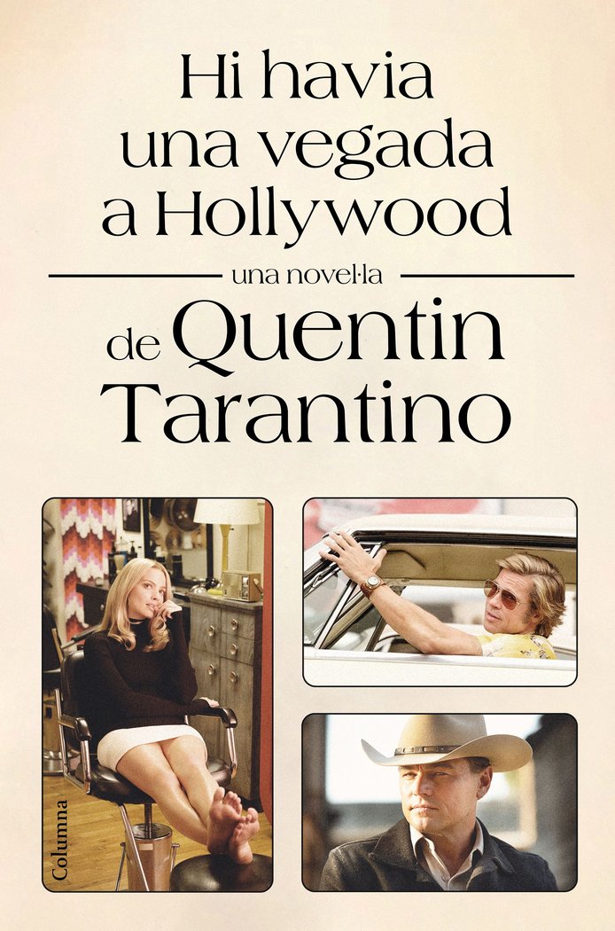 HI HAVIA UNA VEGADA A HOLLYWOOD, de TARANTINO, QUENTIN | portada del libro