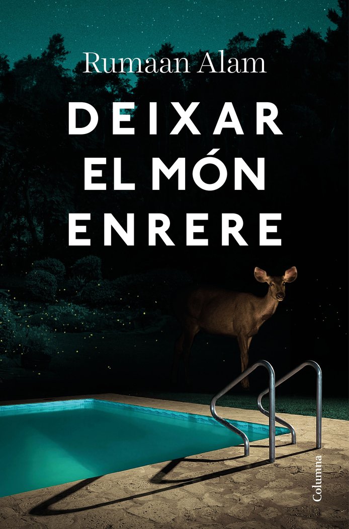 DEIXAR EL MON ENRERE, de ALAM, RUMAAN | portada del libro