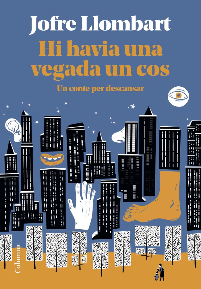 HI HAVIA UNA VEGADA UN COS, de LLOMBART, JOFRE | portada del libro