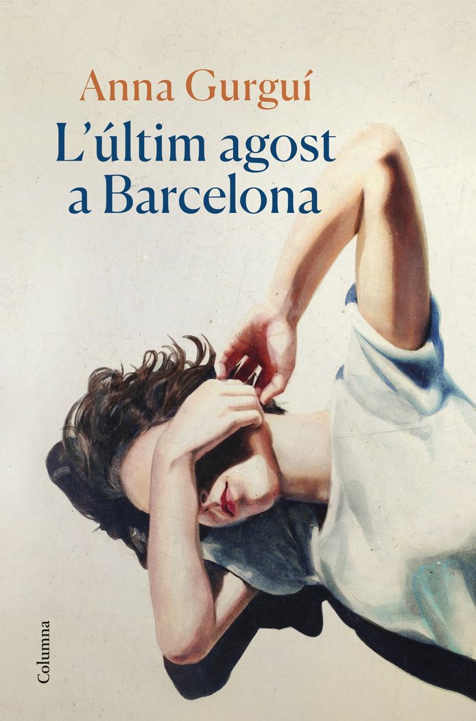 L'ULTIM AGOST A BARCELONA, de GURGUI, ANNA | portada del libro
