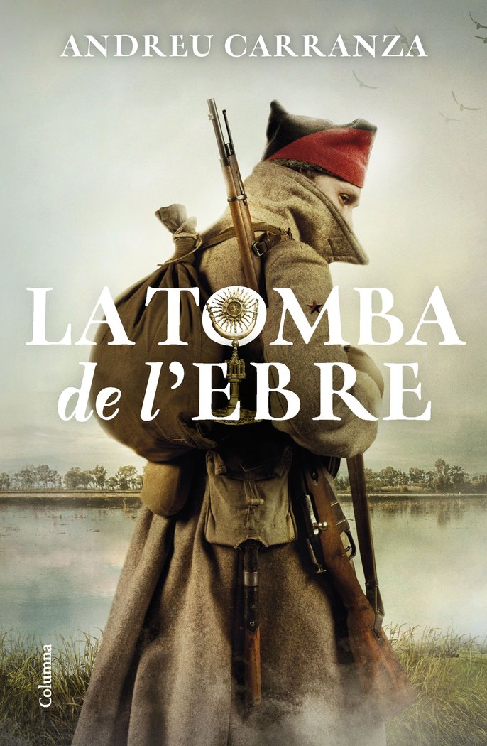 La tomba de l'Ebre, de CARRANZA, ANDREU | portada del libro