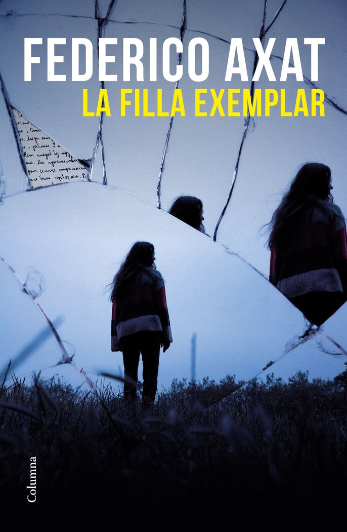 LA FILLA EXEMPLAR, de AXAT, FEDERICO | portada del libro