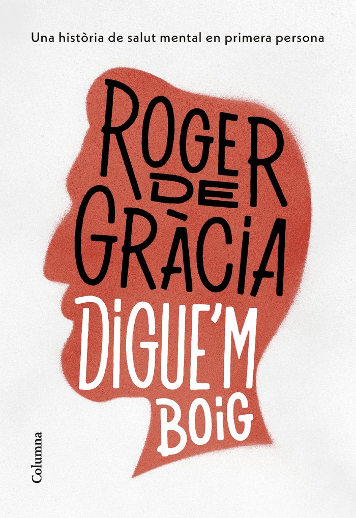 DIGUE'M BOIG, de GRACIA, ROGER DE | portada del libro