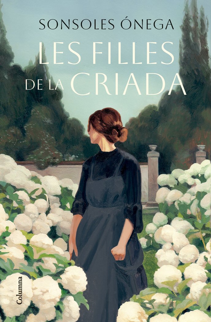 LES FILLES DE LA CRIADA, de ONEGA, SONSOLES | portada del libro