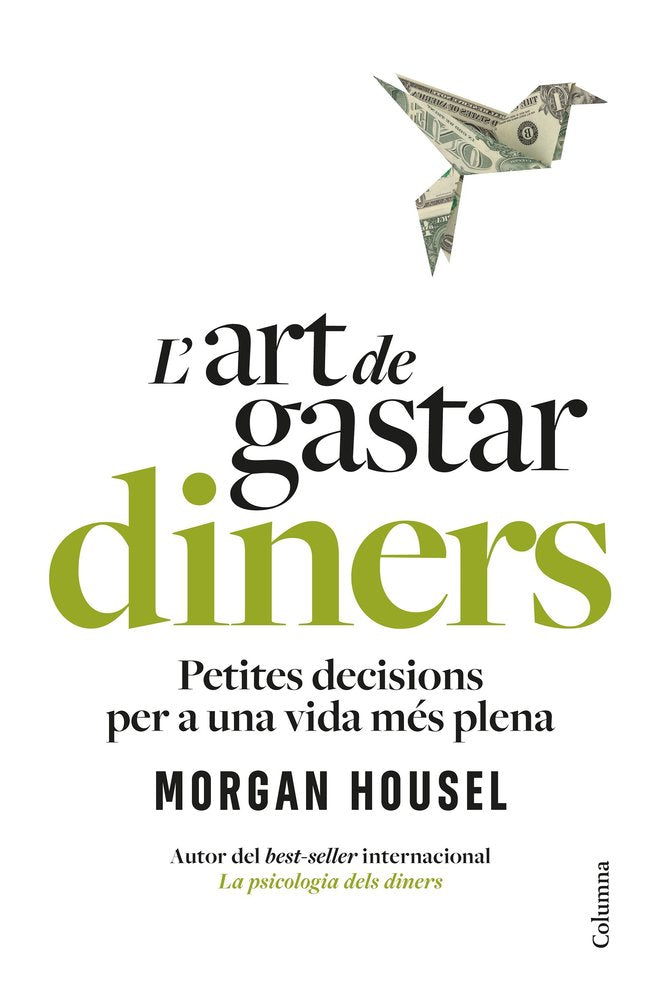 L'ART DE GASTAR DINERS, de HOUSEL, MORGAN | portada del libro