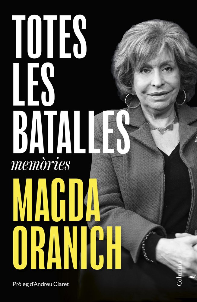 TOTES LES BATALLES, de ORANICH, MAGDA | portada del libro