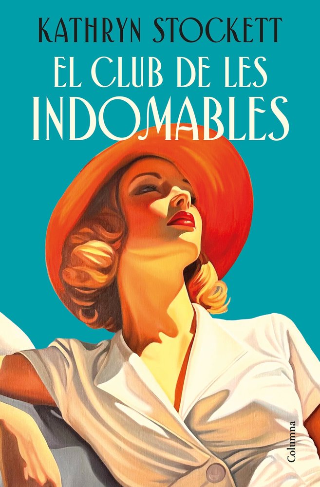 EL CLUB DE LES INDOMABLES, de STOCKETT, KATHRYN | portada del libro