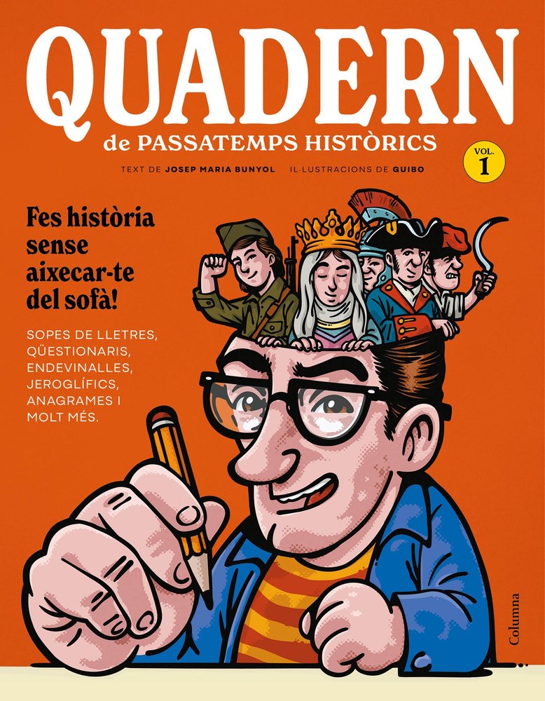 QUADERN DE PASSATEMPS HISTORICS, de BUNYOL DURAN, JOSEP MARIA | portada del libro