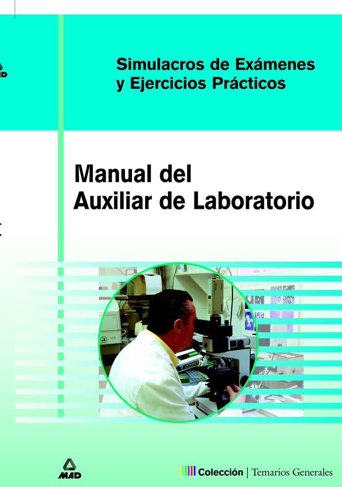 Simulacros de examen y casos prácticos de auxiliares de laboratorio, de Garcia Bermejo | portada del libro