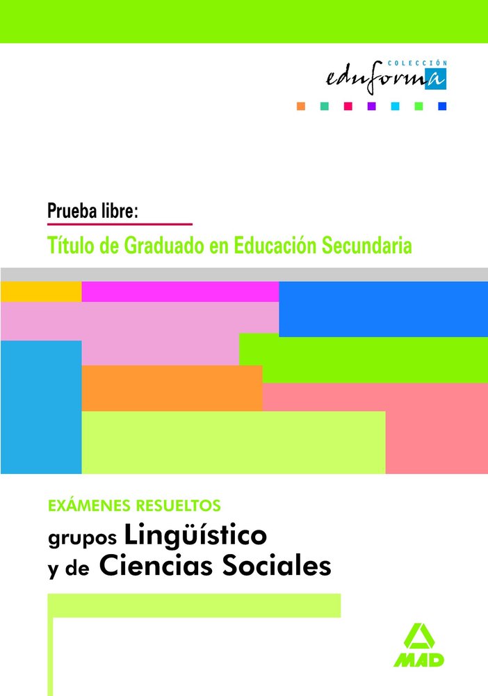 Graduado en educación secundaria. Exámenes resueltos. Grupos lingüísticos y de ciencias sociales., de Centro De Estudios Vect