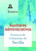 AUXILIARES ADMINISTRATIVOS URBANISMO DE SEVILLA TEMARIO, de Varios autores | portada del libro