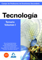 Cuerpo de profesores de enseñanza secundaria. Tecnología. Temario. Volumen i, de Varios autores | portada del libro