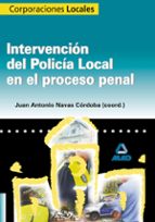 Intervención del policía local en el proceso penal, de Varios autores | portada del libro